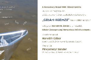 Kiállítás: GébArt-HáEmZé