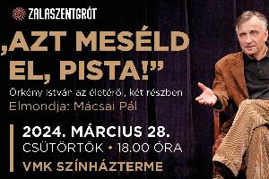 Azt mesld el, Pista! - Elmondja: Mcsai Pl