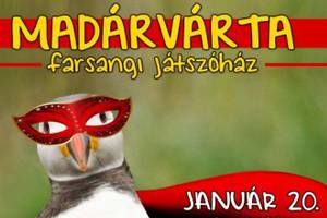 Madrvrta farsangi jtszhz