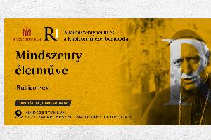 Rubicon-est: Mindszenty letmve